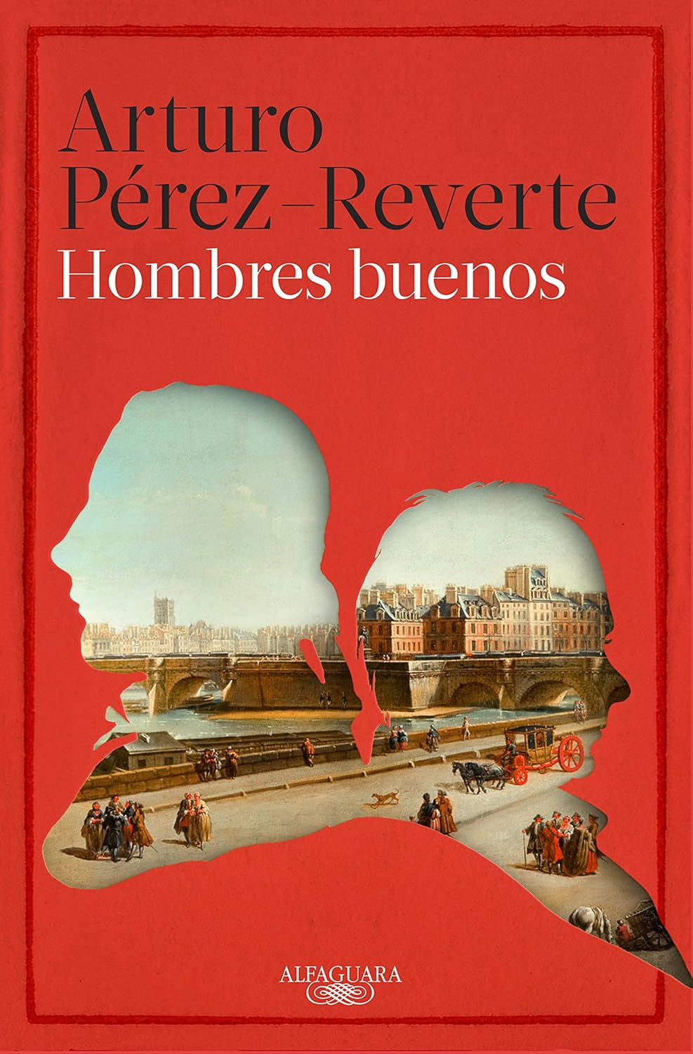 Portada de Hombres buenos de Arturo Pérez-Reverte – Lista: Los 10 mejores libros de Arturo Pérez-Reverte en 2025