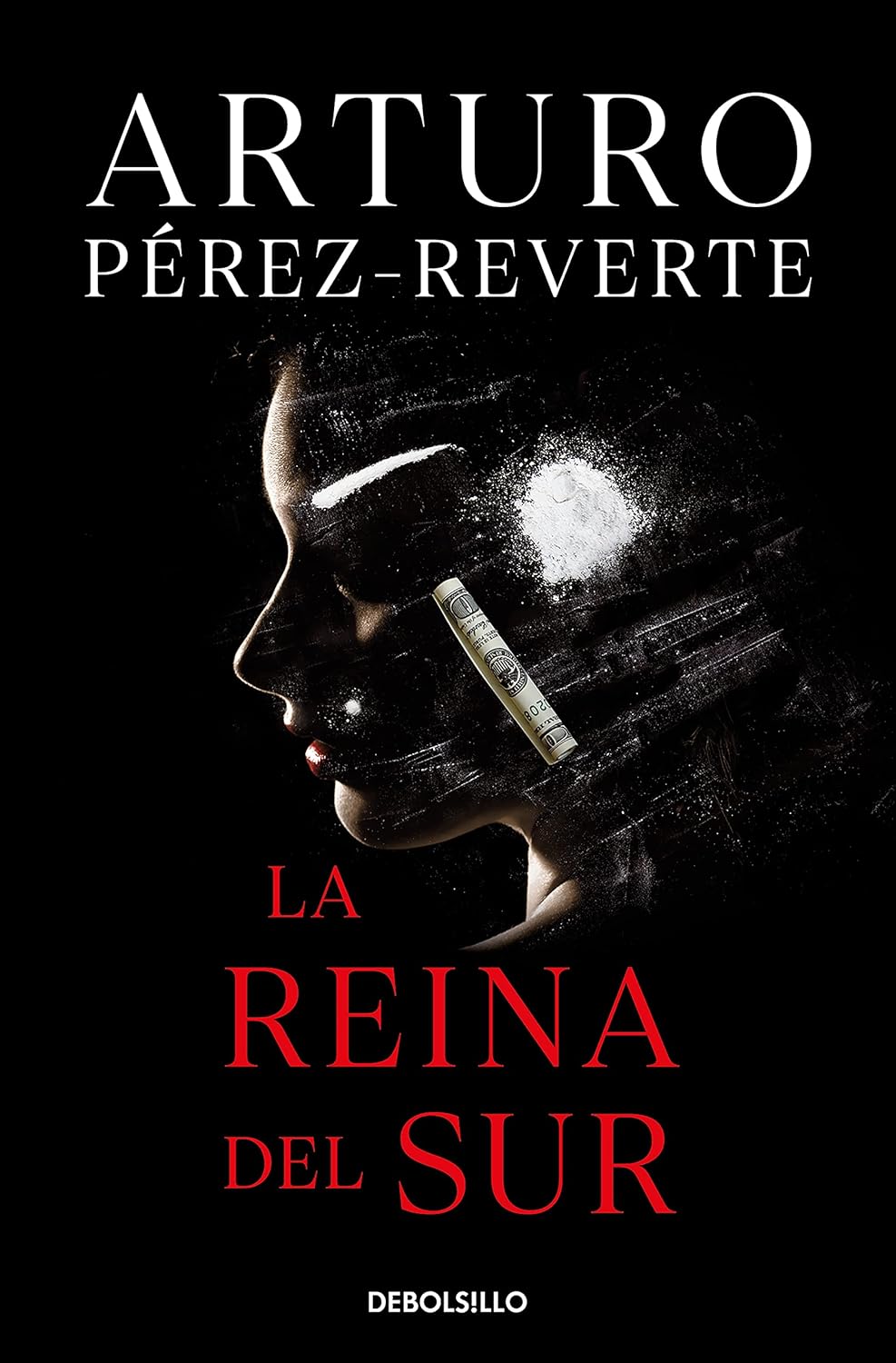 Portada de La Reina del Sur de Arturo Pérez-Reverte – Lista: Los 10 mejores libros de Arturo Pérez-Reverte en 2025