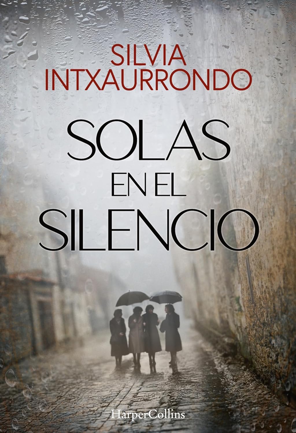Portada del libro Solas en el silencio de Silvia Intxaurrondo – Reseña y opinión
