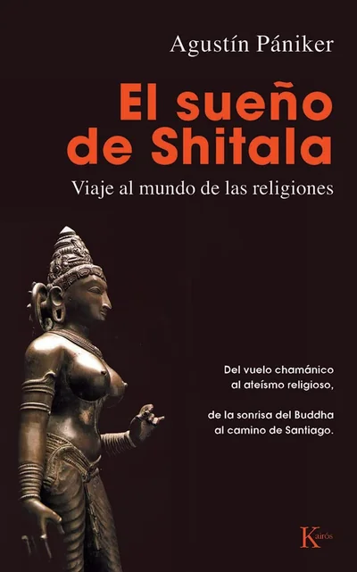 El sueño de Shitala: Viaje al mundo de las religiones