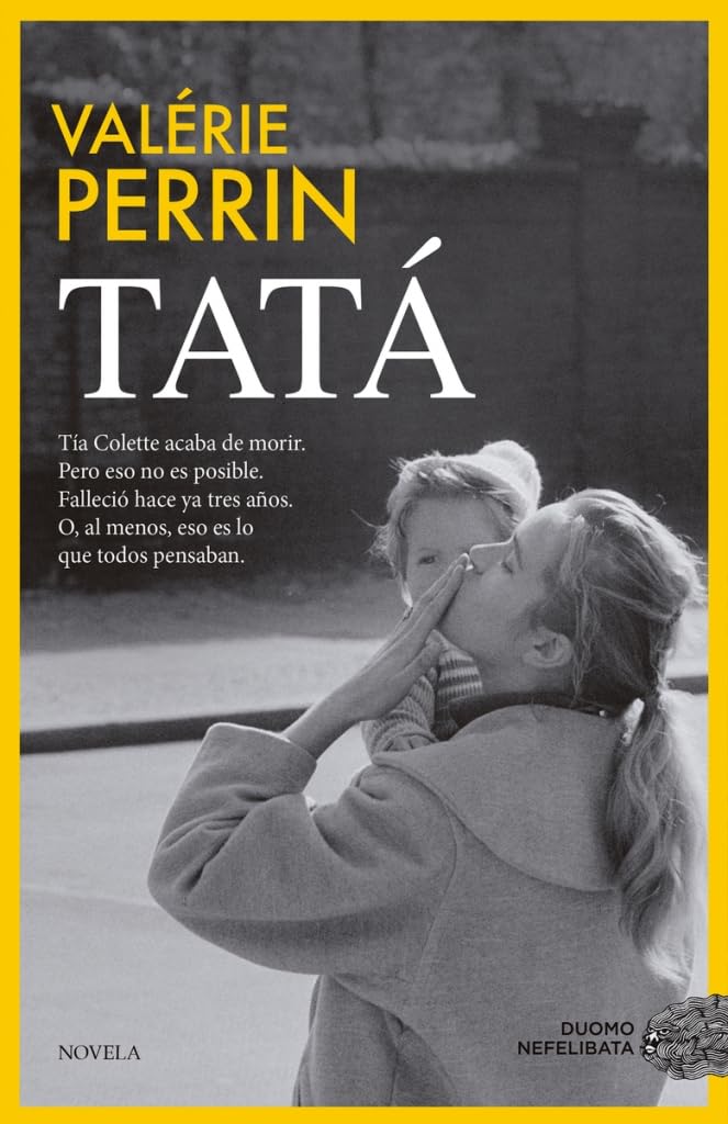 Portada del libro Tatá de Valérie Perrin – Reseña y opinión