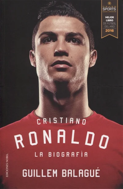Cristiano Ronaldo: La Biografía
